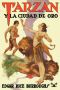 [Tarzan 16] • Tarzán Y La Ciudad De Oro